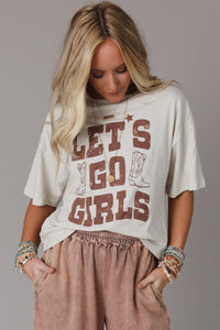 Graphic T Shirt  Motivational White LETS GO GIRLS Western Boots Tee Cotton