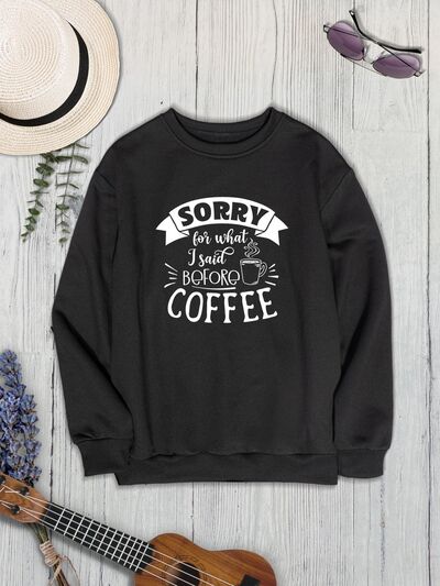 Graphic Fashion Sweater Funny Coffee Quote  Round Neck Pullover Sweatshirt